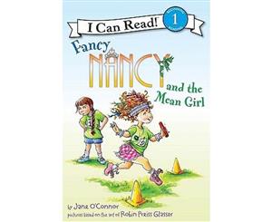 Fancy Nancy and the Mean Girl