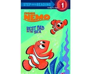 Finding Nemo  Best Dad in the Sea (Disney/Pixar Finding Nemo)  Step into Reading Books Series  Step 1