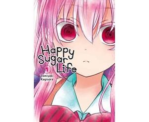 Happy Sugar Life Vol. 1 - Paperback