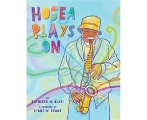 Hosea Plays on - Hardback