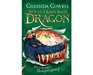 How to Break a Dragon's Heart  How to Train Your Dragon  Book 8