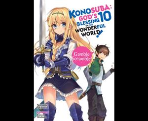 Konosuba  God's Blessing on This Wonderful World! Vol. 10 (light novel)