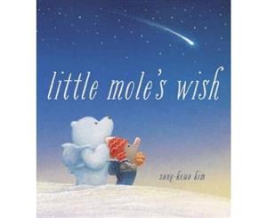 Little Mole's Wish - Hardback