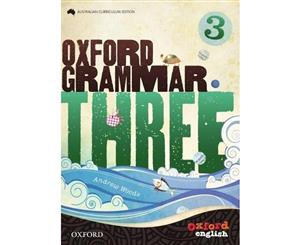 Oxford Grammar 3  for Australian Schools