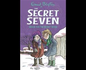 Shock for the Secret Seven  Secret Seven Series  Book 13