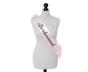 Single Layer Pink with black Satin Bridemaid Night Party Text Sash Banner 160cm x 80cm x 10cm