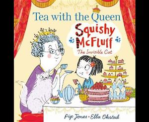 Squishy McFluff  Tea with the Queen