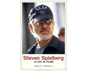 Steven Spielberg  A Life in Films