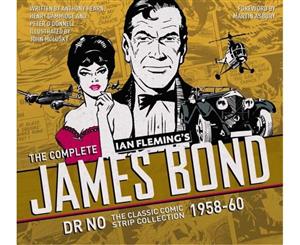 The Complete James Bond  Dr No - The Classic Comic Strip Collection 1958-60