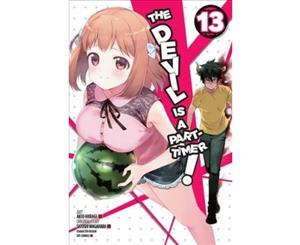 The Devil is a Part-Timer! Vol. 13 (manga) - Paperback