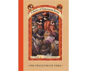 The Penultimate Peril  A Series of Unfortunate Events  Book 12