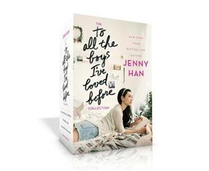 The to All the Boys I've Loved Before Collection  To All the Boys I've Loved Before P.S. I Still Love You Always and Forever Lara Jean