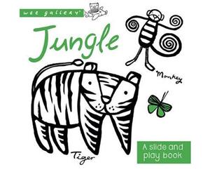 Wee Gallery Board Books  Jungle  A Slide & Play Book