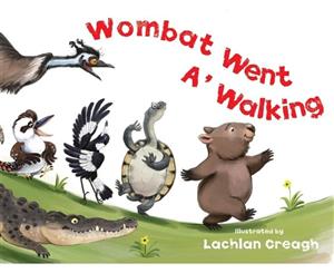 Wombat Went A' Walking