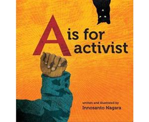 A Is For Activist