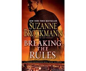 Breaking The Rules  Troubleshooters Series  Book 16