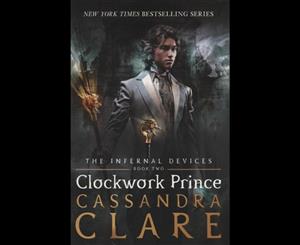 Clockwork Prince  The Infernal Devices Book 2