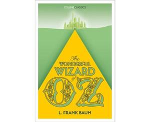 Collins Classics - The Wonderful Wizard of Oz