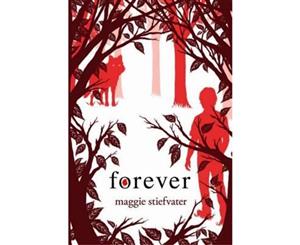 Forever  Wolves of Mercy Falls  Book 3