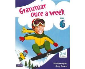 Grammar Once a Week  Book 6 Third Edition