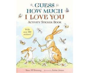 Guess How Much I Love You  Activity Sticker Book