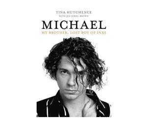 Michael My Brother Lost Boy Of INXS Book