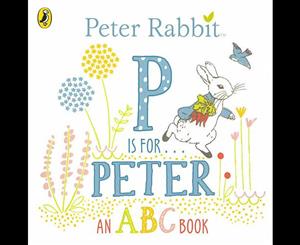 P Is For Peter Rabbit