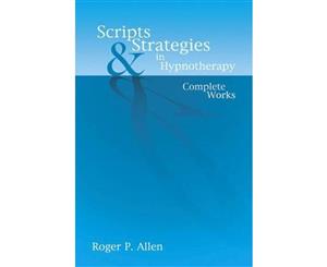 Scripts & Strategies in Hypnotherapy