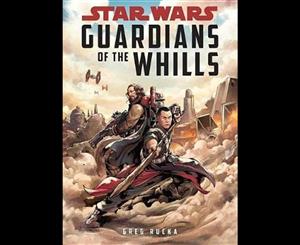 Star Wars  Guardians of the Whills  Star Wars Rogue One Middle Grade Novel