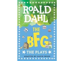 The BFG  The Plays