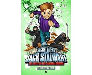 The Theft of the Samurai Sword  Japan  Jack Stalwart Secret agent Series  Book 11