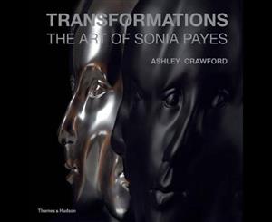 Transformations  The Art of Sonia Payes