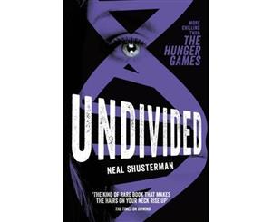 Undivided  Unwind Dystology Series  Book 4