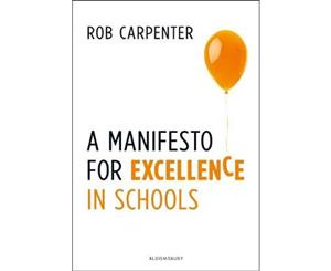 A Manifesto For Excellence In Schools