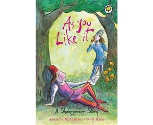 As You Like it  A Shakespeare Story