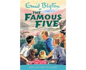 Five Go off to Camp  The Famous Five  Book 7