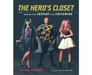 Hero's Closet  Sewing for Cosplay and Costuming