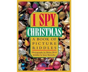 I Spy  Christmas  A Book of Picture Riddles