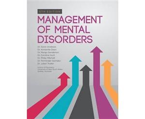 Management of Mental Disorders  5th Edition