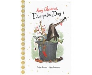 Merry Christmas Dumpster Dog! - Hardback