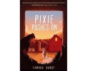 Pixie Pushes On - Hardback