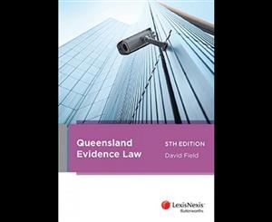 Queensland Evidence Law 5th edition