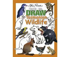 Steve Parish How To Draw Book  Tasmanian Wildlife