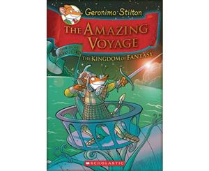 The Amazing Voyage  Geronimo Stilton  Kingdom of Fantasy  Book 3