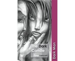 The Dark Candle - Paperback