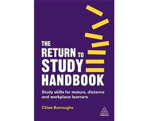 The Return to Study Handbook  Study Skills for Mature Distance and Workplace Learners