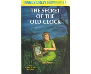 The Secret of the Old Clock  Original Nancy Drew 01