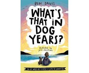 What's That in Dog Years - Paperback