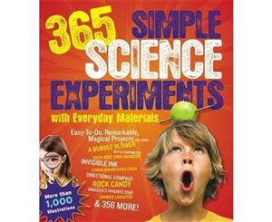 365 Simple Science Experiments With Everyday Materials