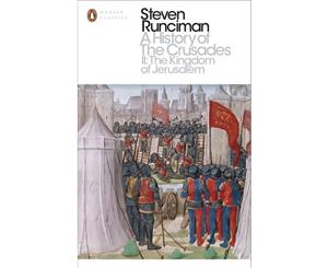 A History of the Crusades  The Kingdom of Jerusalem and the Frankish East 1100-1187 II  The Kingdom of Jerusalem and the Frankish East 1100-1187